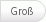 Groß